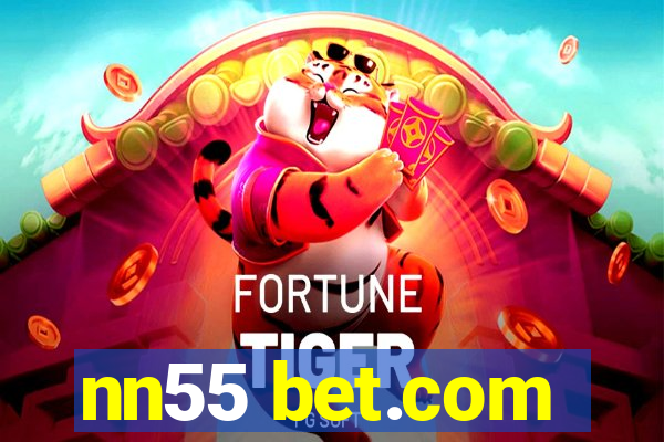 nn55 bet.com